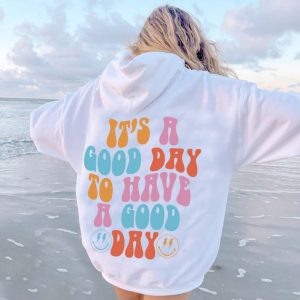 Good Day Have a Good Day Hoodie, Chemise tendance, Vêtements esthétiques, Sweat-shirt Preppy, Sweat à capuche surdimensionné, Sweat à capuche