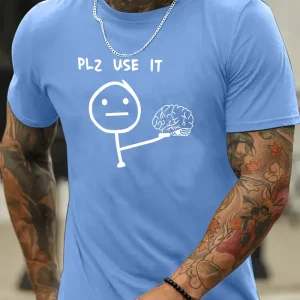 tshirt plz use it homme