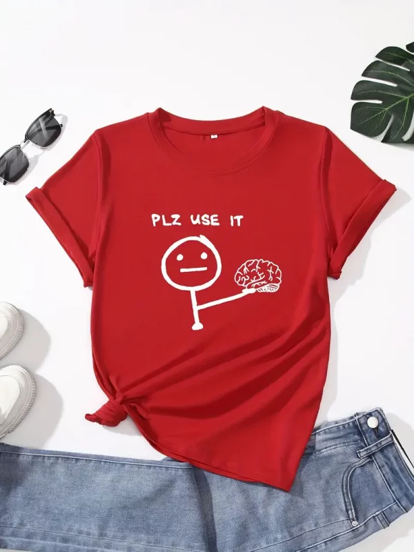 Tshirt Plz use it pour femme