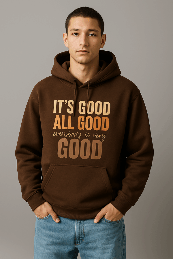 Sweat à capuche marron “It’s Good All Good”