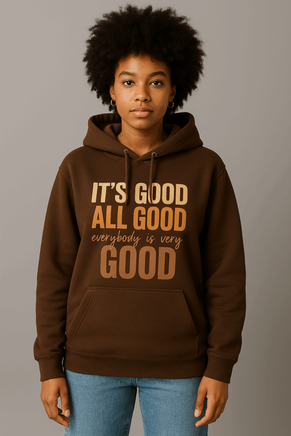 Sweat à capuche marron “It’s Good All Good”